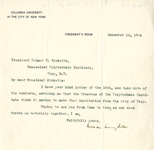 Letter to RPI President Palmer C. Ricketts from Columbia University acknowledging receipt of previous letter advising against moving the institution from the city of Troy.