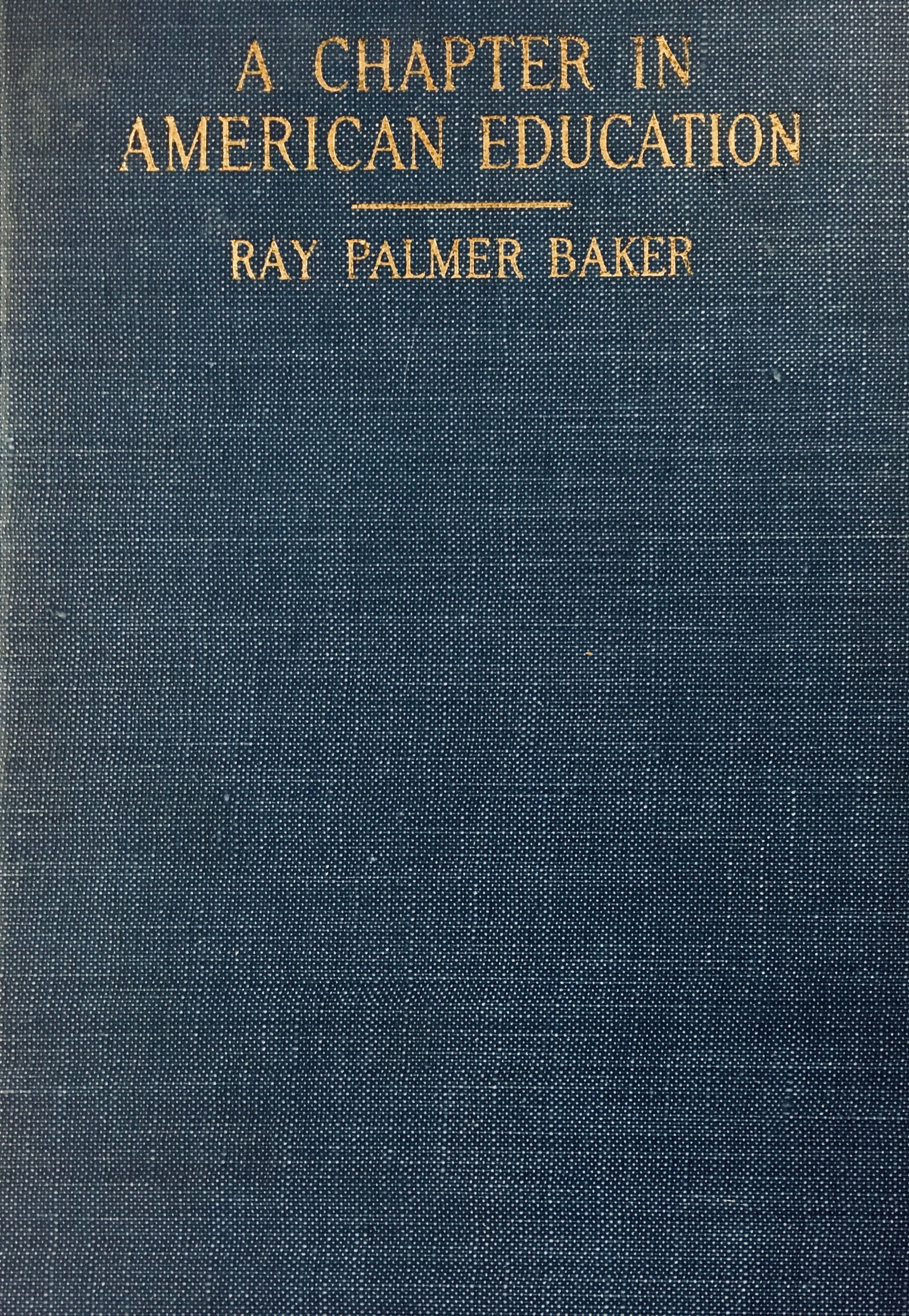 Cover of A Chapter in American Education